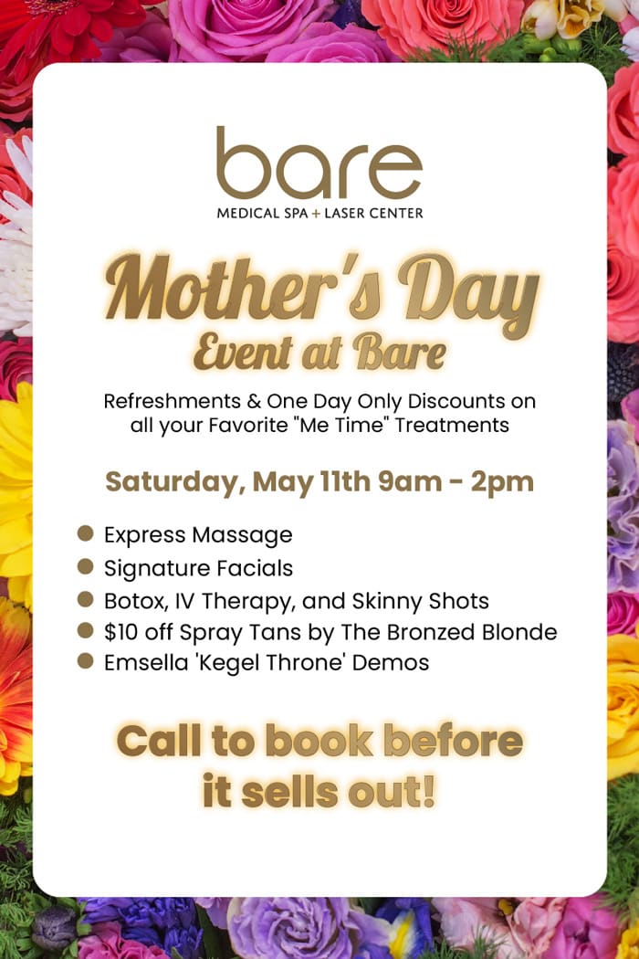 Mother's Day Event at Bare Medical Spa