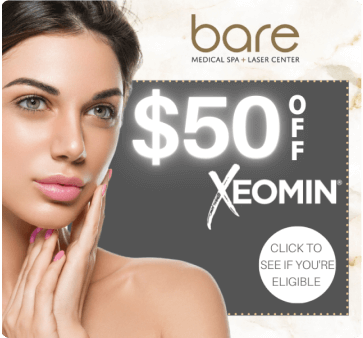Xeomin discount offer at Bare Medical Spa & Laser Center